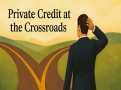 Private credit at the crossroads